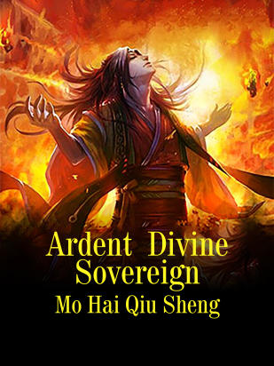 Ardent Divine Sovereign